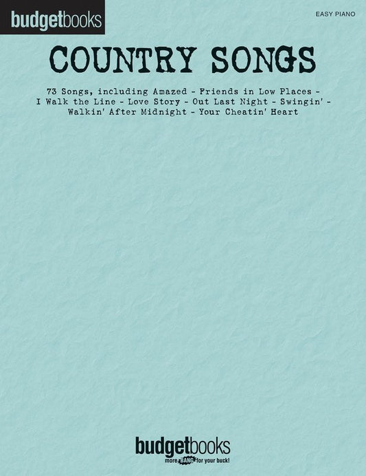 Budget Books Country Songs — Easy Piano with Lyrics (Hal Leonard)