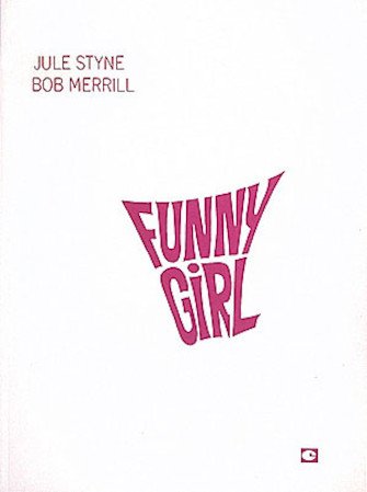 Funny Girl Vocal Score Songbook with 17 songs including Don't Rain on My Parade and People