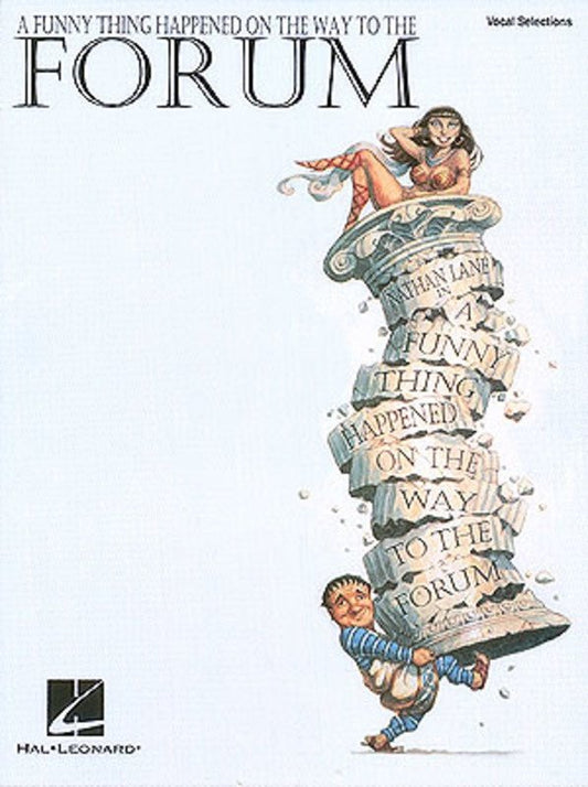 A Funny Thing Happened on the Way to the Forum — Vocal Selections, Piano/Vocal/Guitar (Hal Leonard)