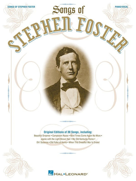 Songs of Stephen Foster — Piano/Vocal/Guitar (Hal Leonard)