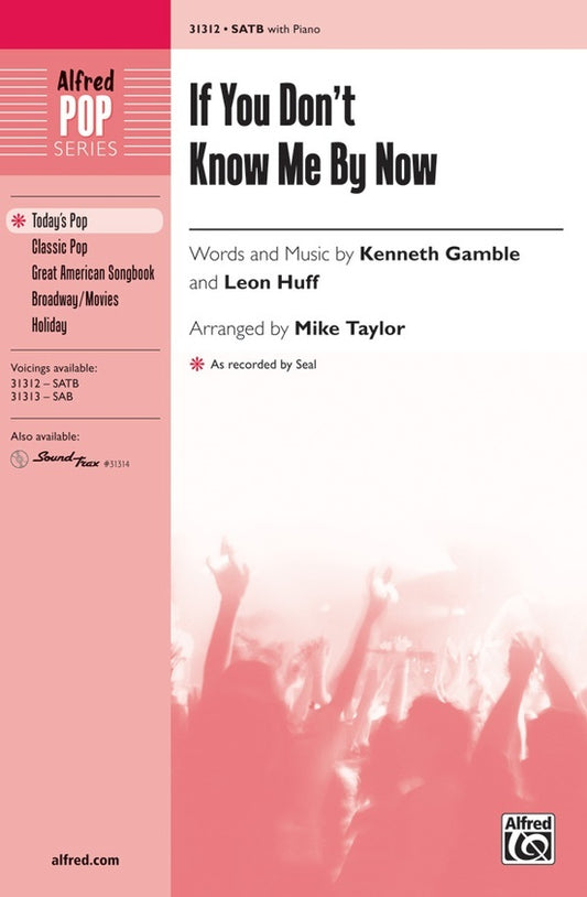 If You Don't Know Me By Now SATB