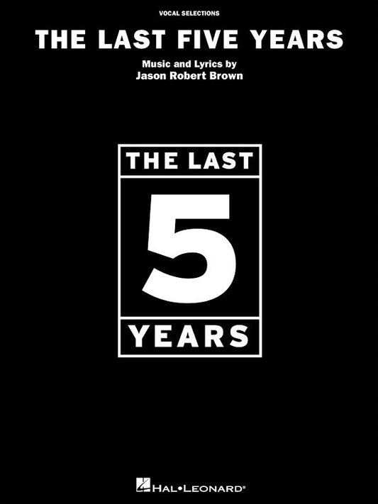 The Last Five Years — Vocal Selections, Piano/Vocal/Guitar (Hal Leonard)