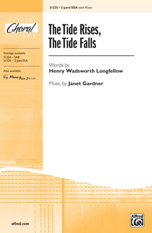 The Tide Rises The Tide Falls SSA Choral Sheet Music