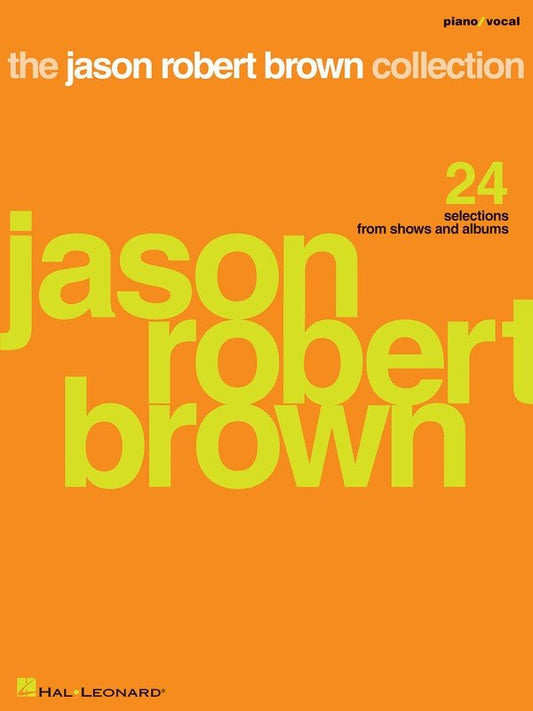 Jason Robert Brown Collection — Piano/Vocal (Hal Leonard)