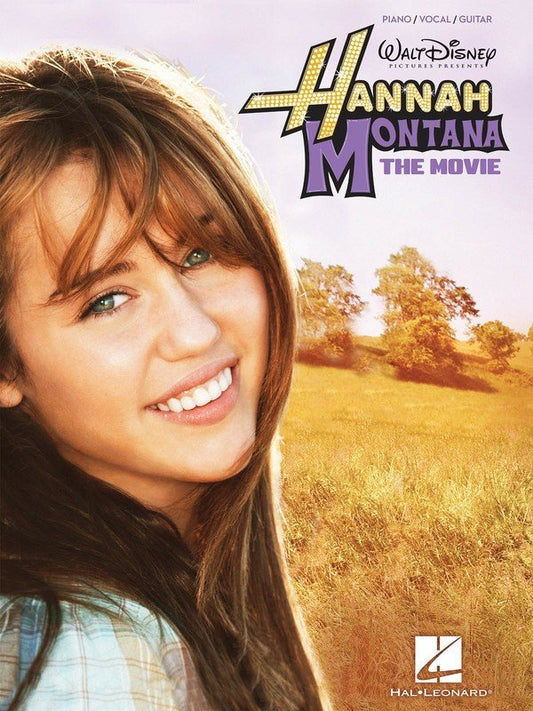 Hannah Montana: The Movie — Vocal Selections (Hal Leonard)
