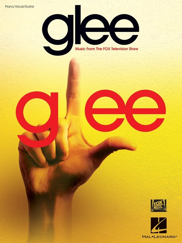 Glee — Vocal Selections, Piano/Vocal/Guitar (Hal Leonard)