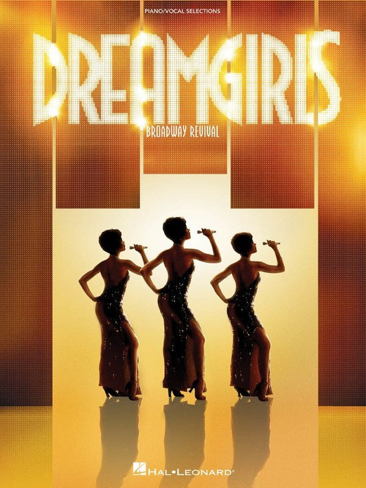 Dreamgirls: Broadway Revival — Vocal Selections (Hal Leonard)
