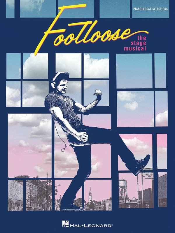 Footloose the Stage Musical — Vocal Selections Piano/Vocal (Hal Leonard)