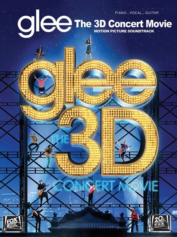 Glee: The 3D Concert Movie Soundtrack — Piano/Vocal/Guitar (Hal Leonard)