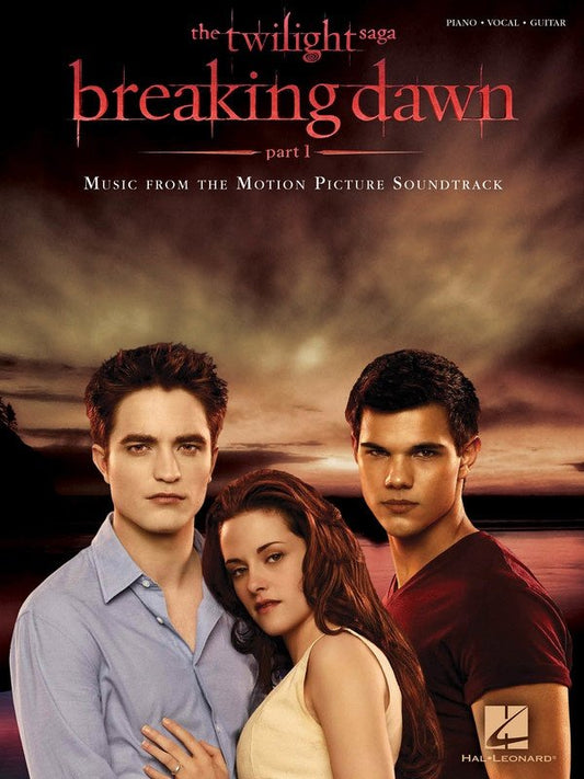Twilight: Breaking Dawn Part 1 — Vocal Selections Piano/Vocal/Guitar (Hal Leonard)