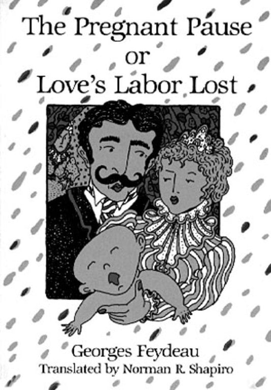 Pregnant Pause Or Loves Labor Lost Paperback