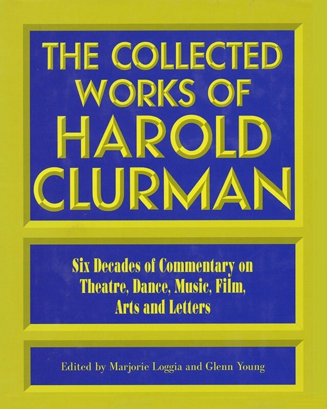 Collected Works Of Harold Clurman Paperback