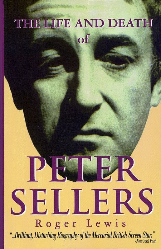 The Life And Death Of Peter Sellers Paperback