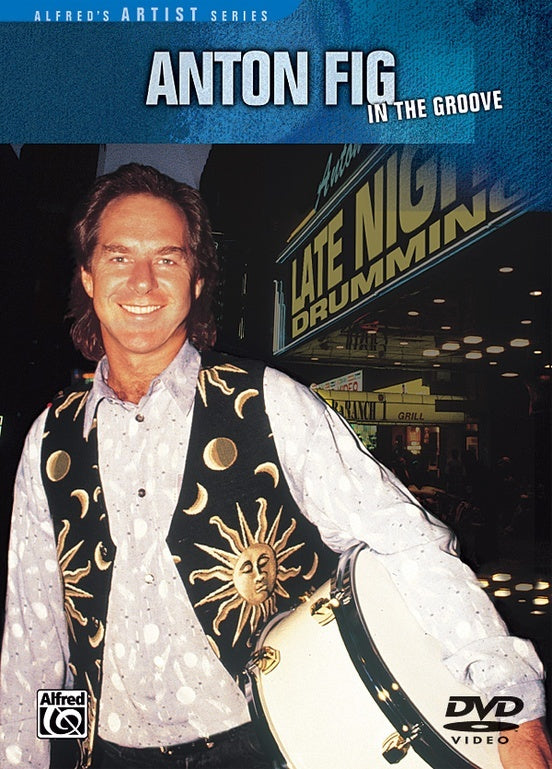Anton Fig: In the Groove DVD