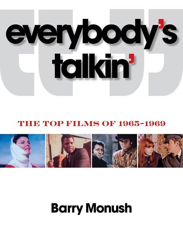 Everybody's Talkin' (Applause Books)
