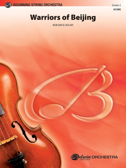 Warriors of Beijing String Orchestra Grade 2 Conductor Score
