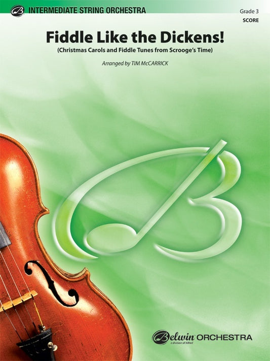 Fiddle Like The Dickens String Orchestra Gr 3