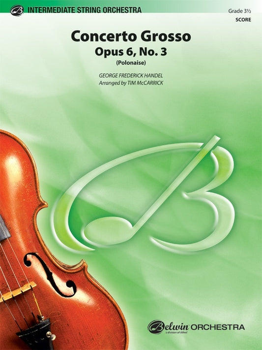 Concerto Grosso Op 6 No 3 String Orchestra Gr 3.5