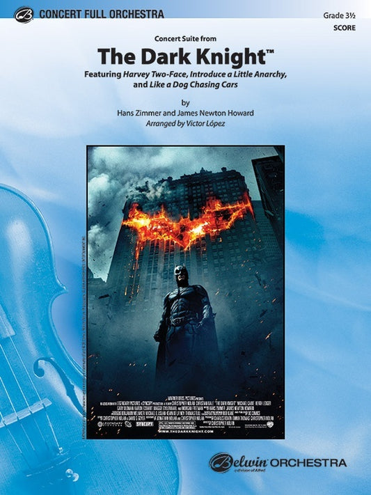 Dark Knight Concert Suite Full Orchestra Gr 3.5 Score