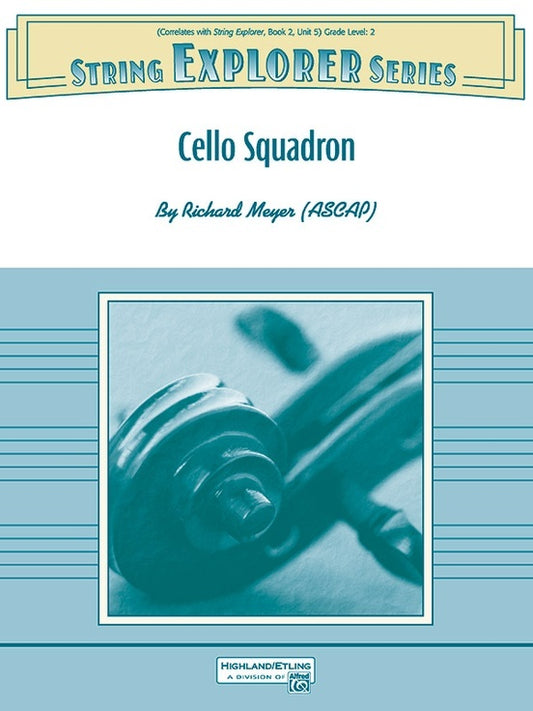 Cello Squadron String Orchestra Gr 2