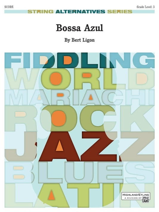 Bossa Azul String Orchestra Sheet Music Grade 3