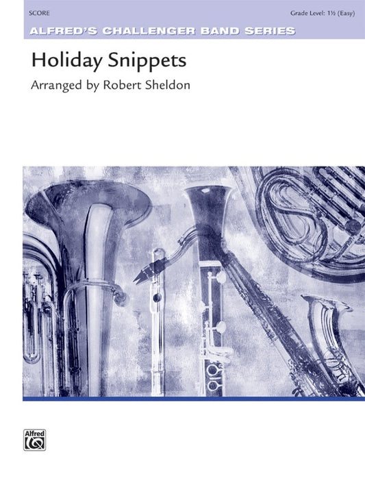 Holiday Snippets Concert Band Gr 1.5