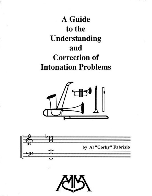 Al Corky Fabrizio: Guide to Understanding Intonation Problems (Meredith Music Resource)