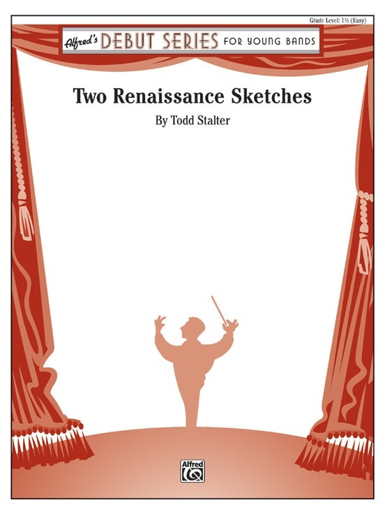 Two Renaissance Sketches Concert Band Grade 1.5 Conductor Score