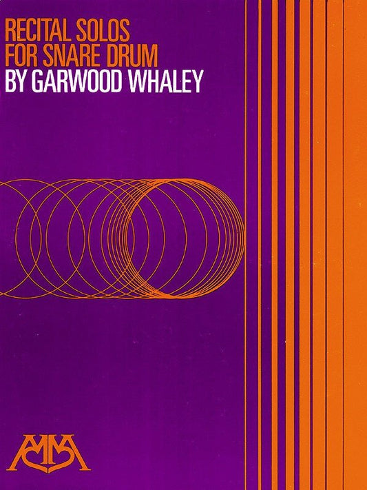 Garwood Whaley: Recital Solos for Snare Drum (Meredith Music Percussion)