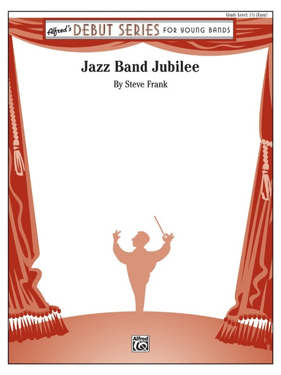 Jazz Band Jubilee Concert Band Gr 1.5 Conductor Score