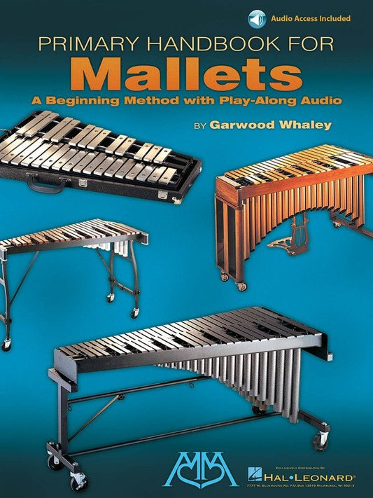 Primary Handbook for Mallets — Book/Online Audio — Garwood Whaley (Meredith Music)