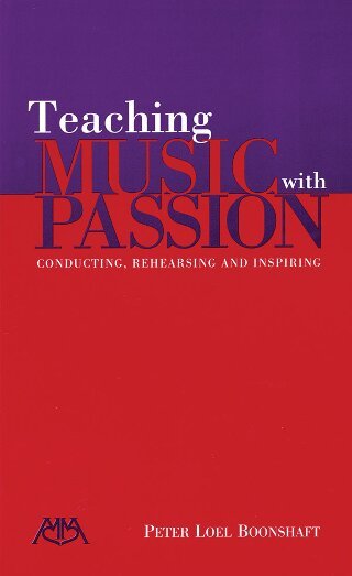Teaching Music with Passion — Peter Boonshaft (Meredith Music)