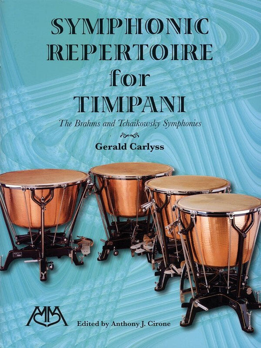 Symphonic Repertoire for Timpani: Brahms — arr. Anthony J. Cirone (Meredith Music Percussion)