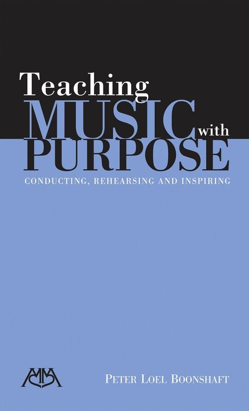 Teaching Music with Purpose (Meredith Music)