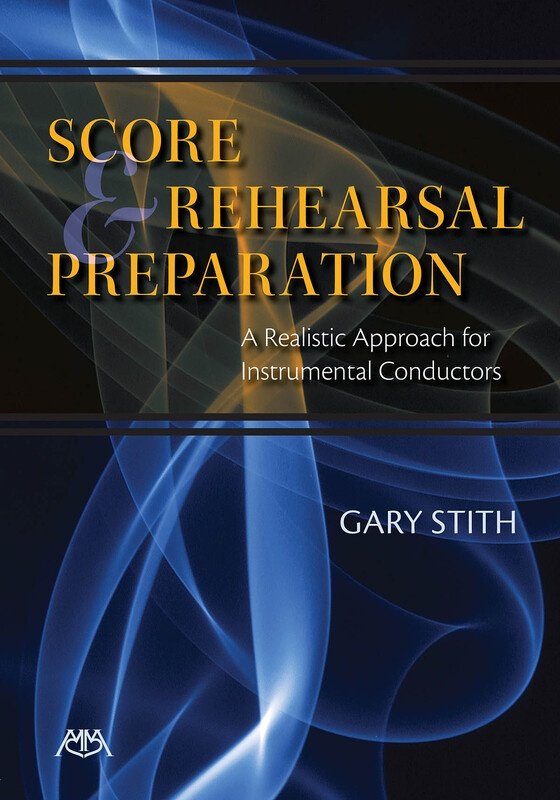 Score and Rehearsal Preparation (Meredith Music)