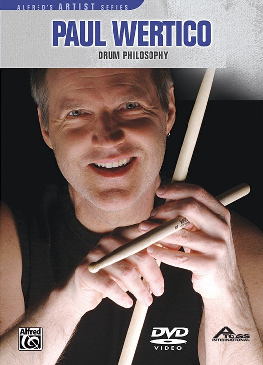 Paul Wertico's Drum Philosophy