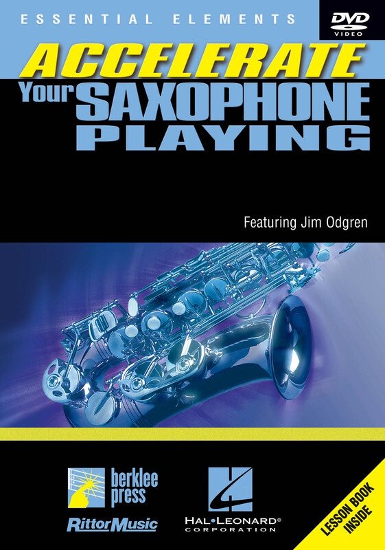 Accelerate Your Saxophone Playing — DVD (Berklee Press / Hal Leonard)
