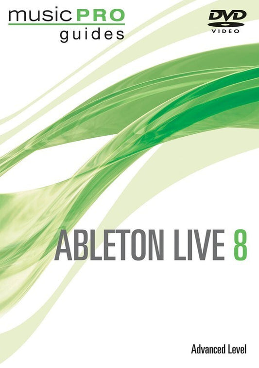 Ableton Live 8 DVD Advanced