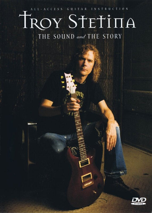 Troy Stetina: The Sound and the Story (Fret12)