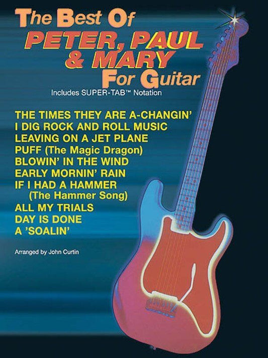 Best of Peter, Paul & Mary Guitar Tab Songbook
