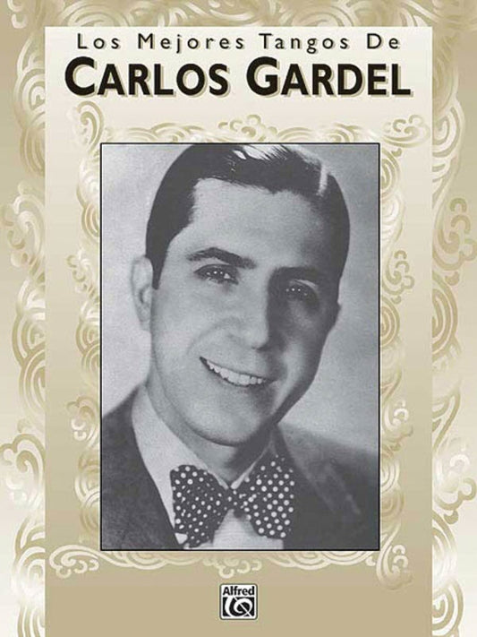 Los Mejores Tangos De Carlos Gardel PVG (Softcover Book)