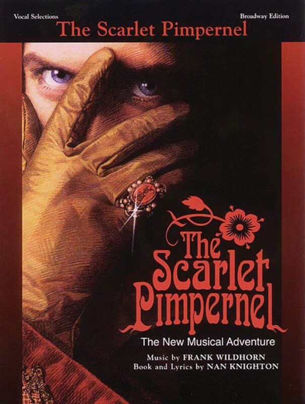 Scarlet Pimpernel Vocal Selections PVG - 13 Songs from Frank Wildhorn Musical, Piano, Vocal & Guitar, 96 Pages, Alfred Music