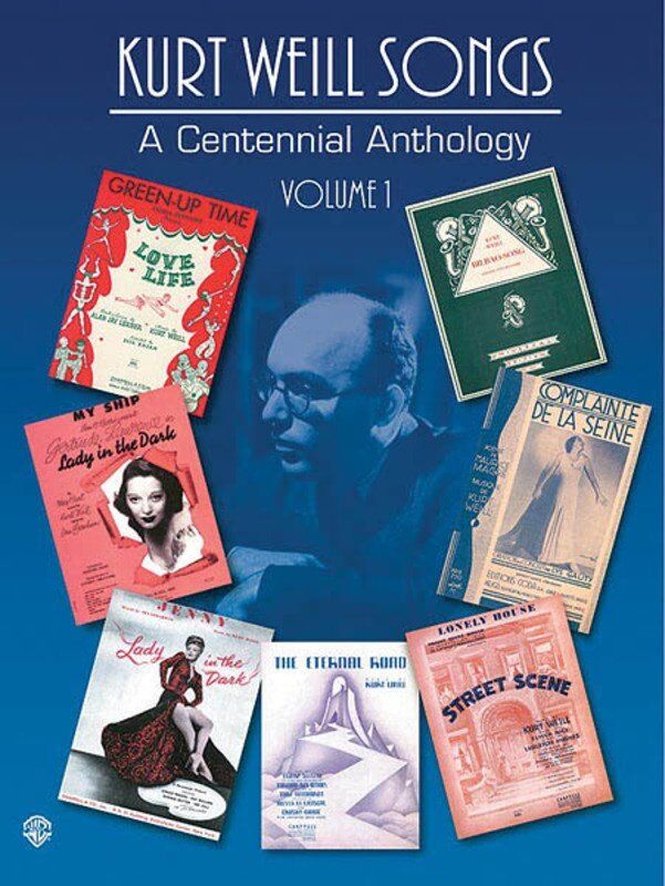 Kurt Weill Songs Centennial Anthology Volume 1 - Piano, Vocal & Guitar, 256 Pages