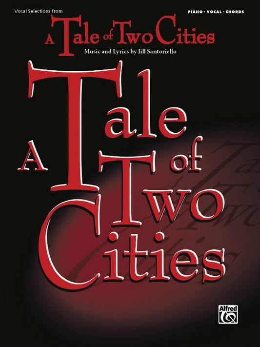 Tale of Two Cities: Vocal Selections Piano Sheet Music