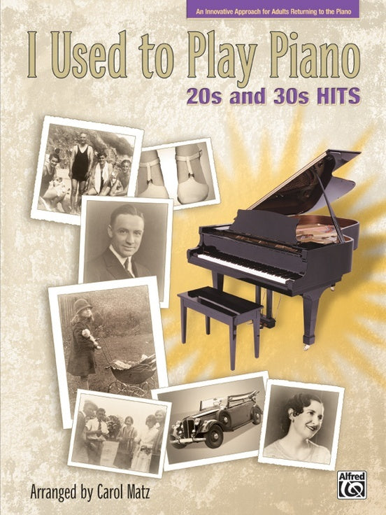 I Used To Play Piano 20S And 30S Hits