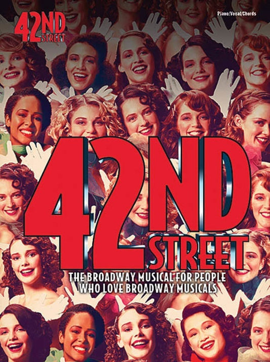 42nd Street Vocal Selections PVG (Softcover Book)