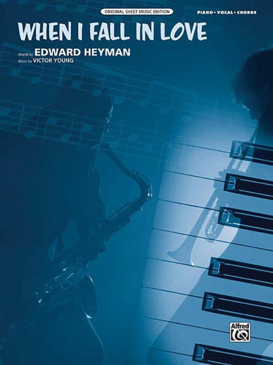When I Fall In Love S/S PVG (Sheet Music)