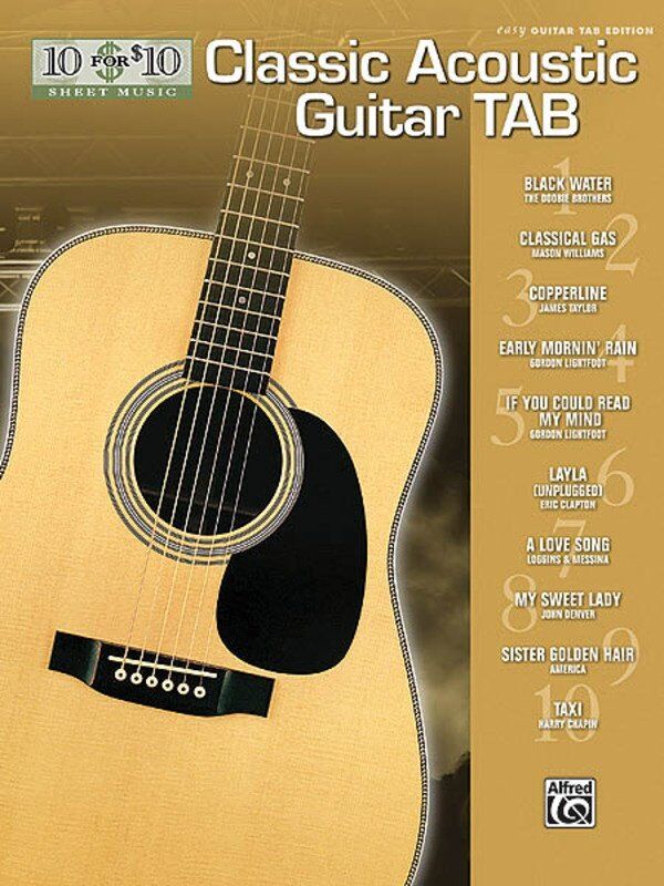 10 for $10 Classic Acoustic Guitar Tab - 10 Songs in Easy Guitar Format, 48 Pages, Alfred Music