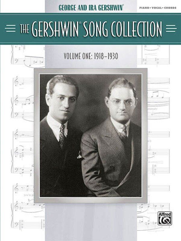 The Gershwin Song Collection Volume 1 (1918-1930) - PVG Songbook, 244 Pages