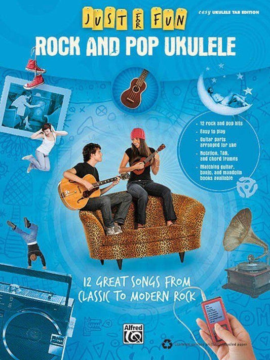 Just for Fun Rock & Pop Ukulele by Hal Leonard - 64 Pages, Melody Line, Lyrics & Chords